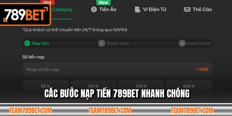 Các bước nạp tiền 789BET nhanh chóng
